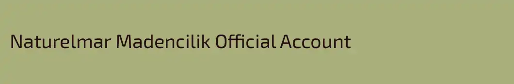 Naturelmar Madencilik Official Account